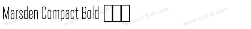 Marsden Compact Bold字体转换